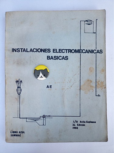 Libro Instalaciones Electromecánicas J Ávila E 165h1 (Usado)