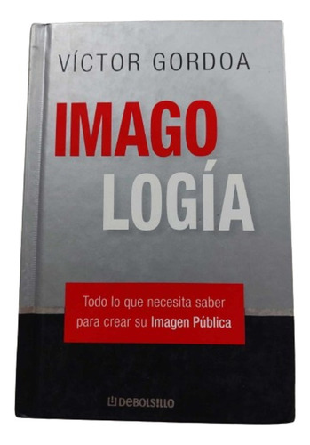 Imagología Autor: Víctor Gordoa / Libro Usado