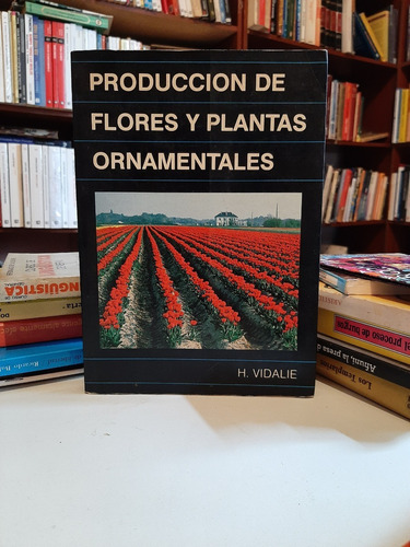 Producción De Flores Y Plantas...h. Vidalie, Wl.