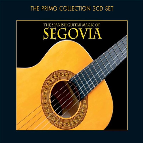 Cd: La Magia De La Guitarra Española De Segovia