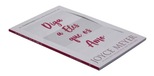 Livro: Diga A Eles Que Os Amo | Joyce Meyer