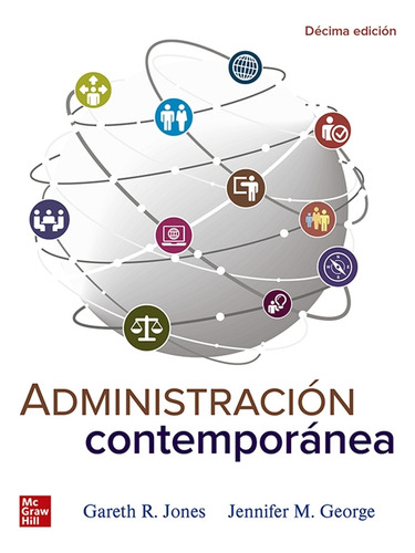 Administración Contemporánea de Gareth R. Jones Editorial Mc Graw Hill