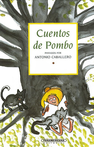 Cuentos de Pombo, de Varios autores. Serie 9583009389, vol. 1. Editorial Panamericana editorial, tapa dura, edición 2018 en español, 2018