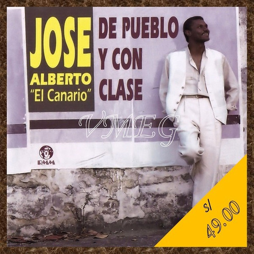 Vmeg Cd José Alberto El Canario - 1994 De Pueblo Y Con Clase