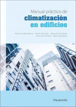 Manual Práctico De Climatización En Edificios - Ana María .