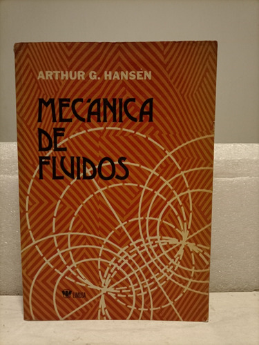 Libro. Mecánica De Fluidos. G. Hansen 