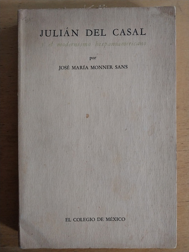 Julian Del Casal - Monner Sans, Jose Maria