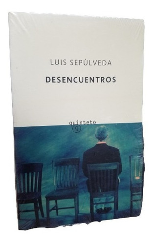 Desencuentros Luis Sepulveda Quinteto Tusquets Nuevo Sellado