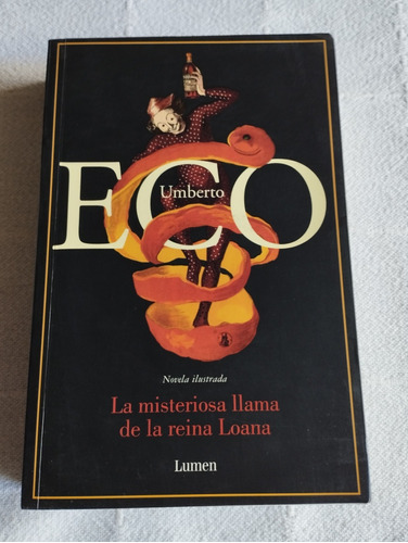 La Misteriosa Llama De La Reina Loana | Umberto Eco | Lumen