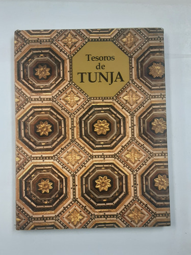 Tesoros De Tunja 