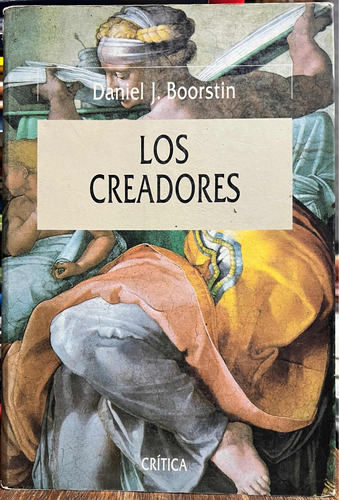 Los Creadores - Daniel J. Boorstin