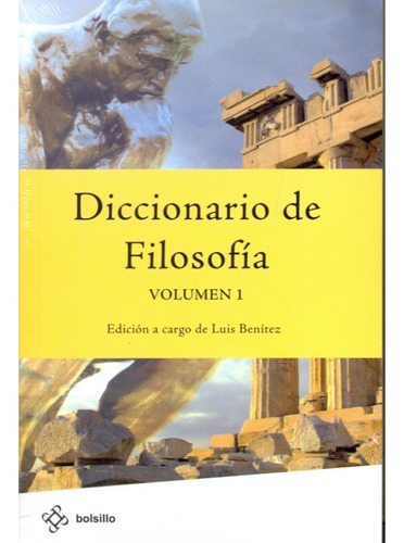 Diccionario De Filosofia-dos Tomos- - Benitez Luis