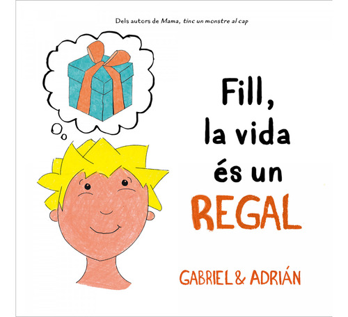 Libro Fill La Vida És Un Regal De Gabriel