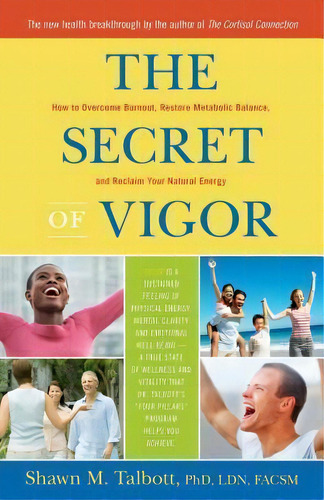 The Secret Of Vigor, De Shawn Talbott. Editorial Hunter House Publishers, Tapa Dura En Inglés
