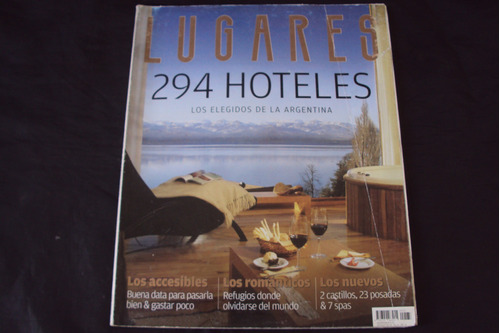 Revista Lugares # 133 - 294 Hoteles En Argentina