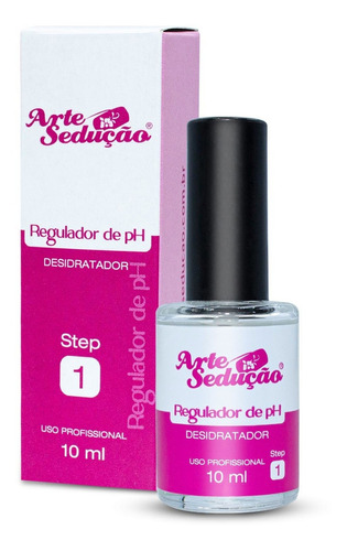 Regulador De Ph Desidratador Unhas De Gel 10ml, Arte Sedução