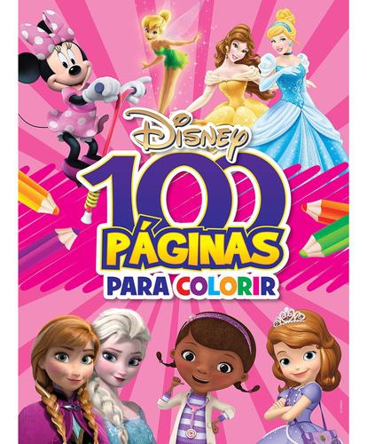 Livro Infantil 100 Páginas Para Colorir Disney - Meninas