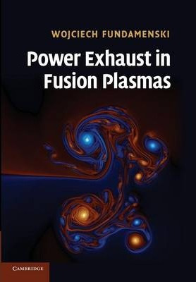 Libro Power Exhaust In Fusion Plasmas - Wojciech Fundamen...