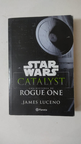 Star Wars Catalyst-james Luceno-ed.planeta-(22)