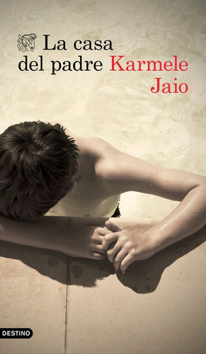 Libro La Casa Del Padre - Jaio, Karmele