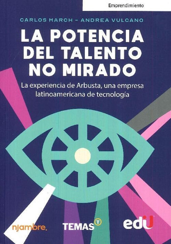 Libro Potencia Del Talento No Mirado De Andrea Vulcano, Carl