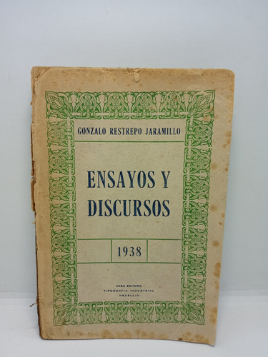 Gonzalo Restrepo Jaramillo - Ensayos Y Discursos - Historia