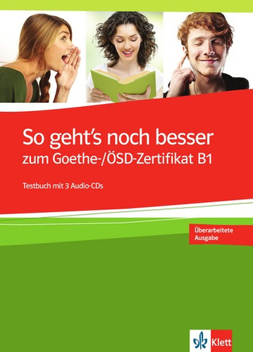 So Geht's Noch Besser Zum Goethe / Isd-zertifikat B1 - Testb