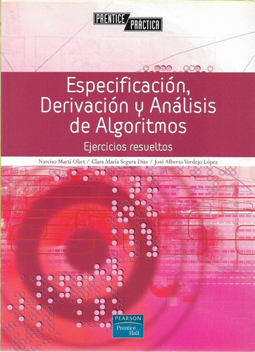 Especificacion, Derivacion Y Analisis De Algoritmos