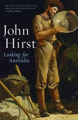 Libro Looking For Australia: Historical Essays - John Hirst