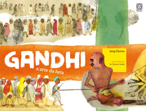 Gandhi A Arte Da Luta, de Hyeon, Jang. Pallas Editora e Distribuidora Ltda., capa mole em português, 2001