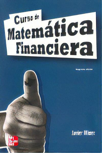 Curso De Matematica Financiera, 2?edc., De Miner Aranzabal,javier. Editorial Mcgraw-hill Interamericana De España S.l., Tapa Blanda En Español