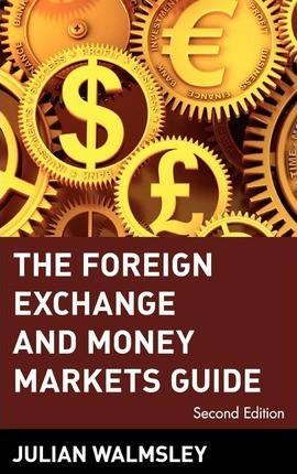 Libro The Foreign Exchange And Money Markets Guide - Juli...