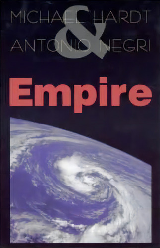 Empire, De Michael Hardt. Editorial Harvard University Press, Tapa Blanda En Inglés