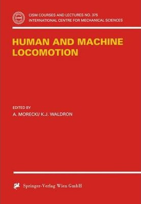 Libro Human And Machine Locomotion - Adam Morecki