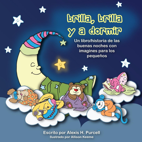 Libro: Brilla, Brilla, Y A Dormir Bedtime Books Series (span