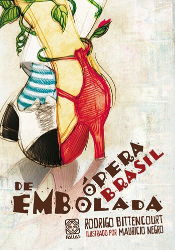 Opera Brasil De Embolada, de Bittencourt, Rodrigo. Pallas Editora e Distribuidora Ltda., capa mole em português, 2010