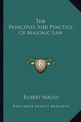 Libro The Principles And Practice Of Masonic Law - Robert...