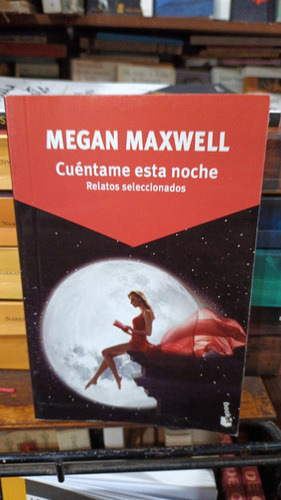 Megan Maxwell - Cuentame Esta Noche - Formato De Bolsillo