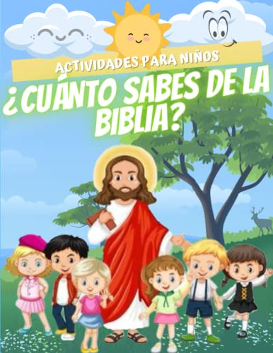 Cuanto Sabes De La Biblia?: Libro De Actividades Para Ninos