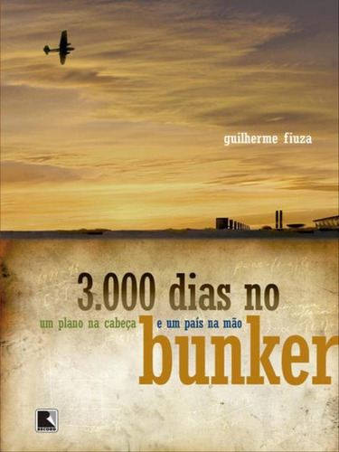 3.000 Dias No Bunker