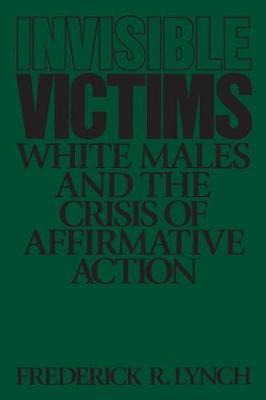 Libro Invisible Victims : White Males And The Crisis Of A...