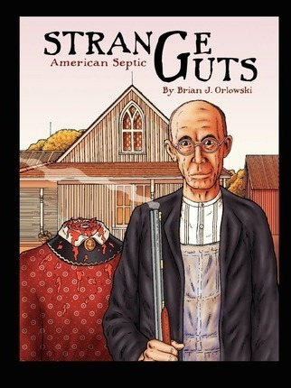 Strange Guts - Brian J Orlowski (paperback)