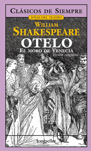 Otelo, El Moro De Venecia - William Shakespeare