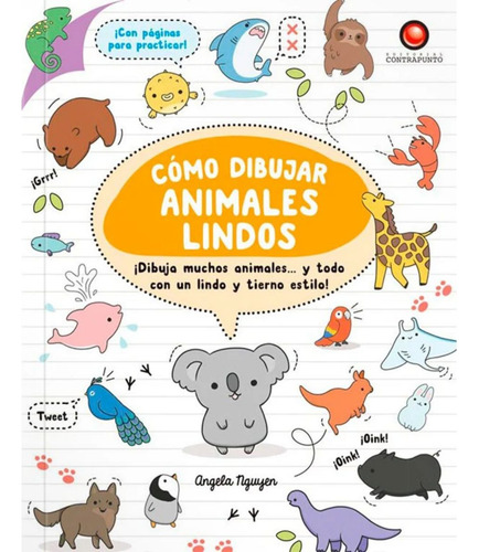 Cómo Dibujar Animales Lindos - Angela Nguyen, Español