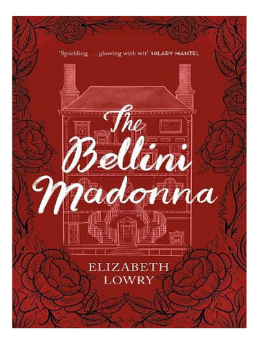 The Bellini Madonna (paperback) - Elizabeth Lowry. Ew04