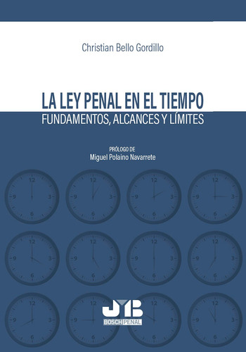 La Ley Penal En El Tiempo, De Christian Bello Gordillo