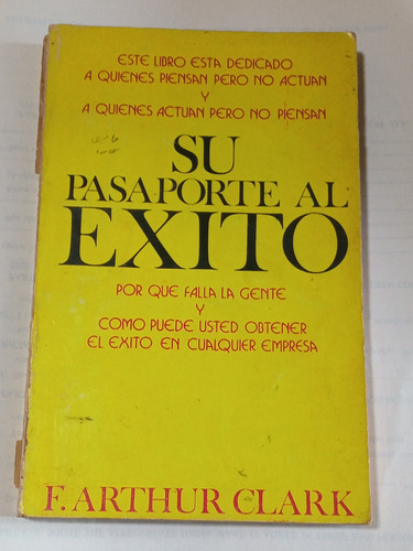 Su Pasaporte Al Éxito - F. Arthur Clark