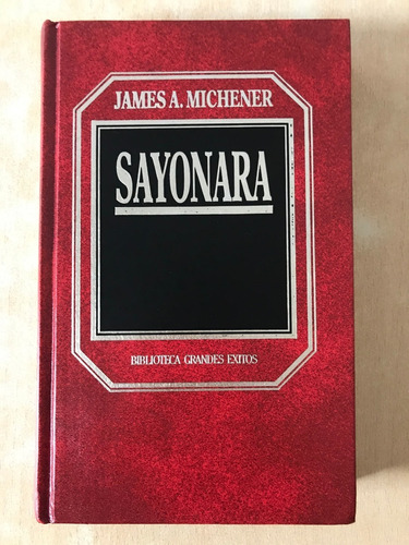 Sayonara James A. Michener Novela Grandes Éxitos