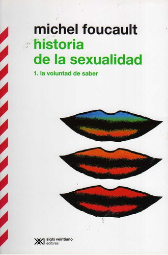 Hist. De La Sexualidad 1 - Foucault Michel - Envío Caba Gba