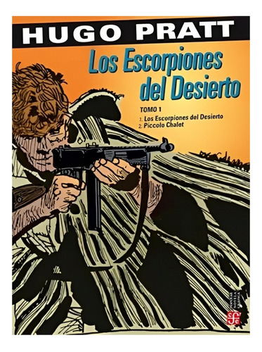 Libro Los Escorpiones Del Desierto Tomo 1 /960